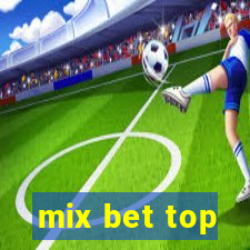 mix bet top